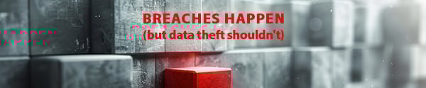 breaches-happen-blog-newsletter